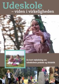 Forside på "Udeskole - viden i virkeligheden"