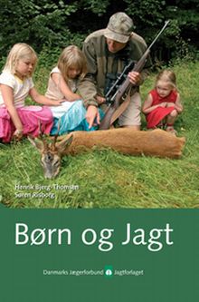 Forsiden af bogen "Børn og jagt".