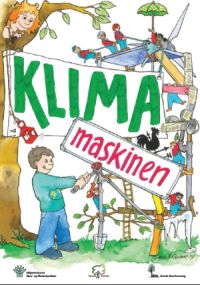 Her er hæftet "Klimamaskinen". Tegning: Bettina B. Reimer. Forsiden på børnehæftet "Klimamaskinen".